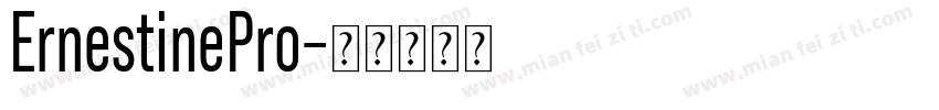 ErnestinePro字体转换