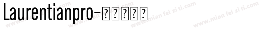 Laurentianpro字体转换