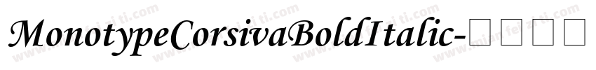MonotypeCorsivaBoldItalic字体转换