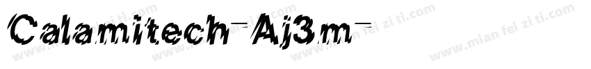 Calamitech-Aj3m字体转换