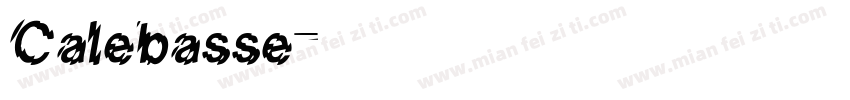 Calebasse字体转换