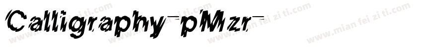 Calligraphy-pMzr字体转换