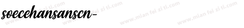 soecehansanscn字体转换