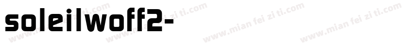 soleilwoff2字体转换