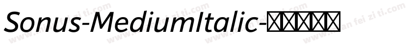 Sonus-MediumItalic字体转换