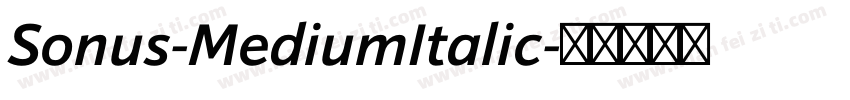 Sonus-MediumItalic字体转换