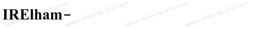IRElham字体转换