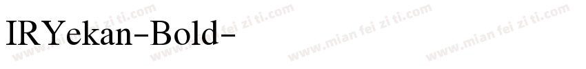 IRYekan-Bold字体转换