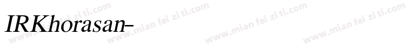 IRKhorasan字体转换