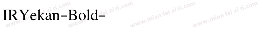 IRYekan-Bold字体转换