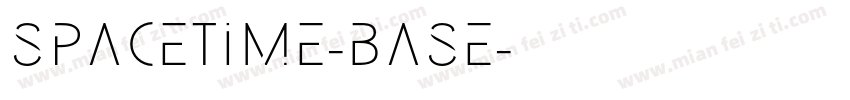 SpaceTime-Base字体转换