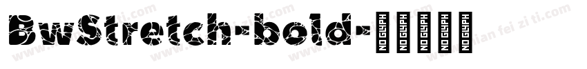 BwStretch-bold字体转换