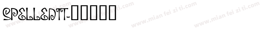 SPELLEDIT字体转换