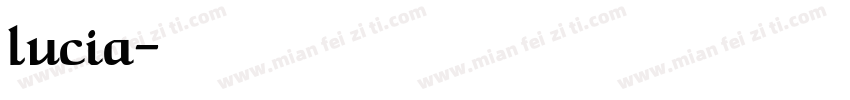 lucia字体转换