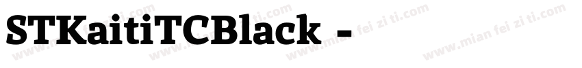 STKaitiTCBlack下载字体转换