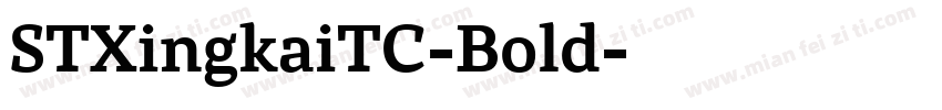 STXingkaiTC-Bold字体转换