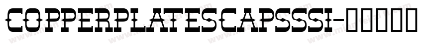 CopperplateSCapsSSi字体转换