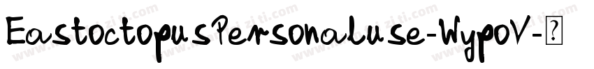 EastoctopusPersonaluse-WypoV字体转换