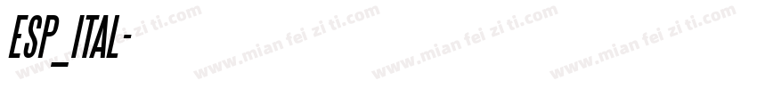 ESP_ITAL字体转换