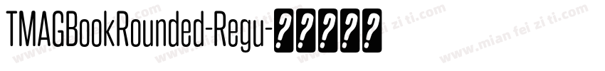 TMAGBookRounded-Regu字体转换