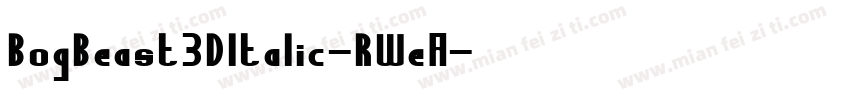 BogBeast3DItalic-RWeA字体转换