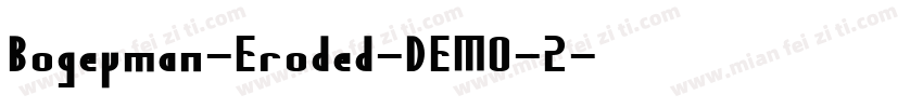 Bogeyman-Eroded-DEMO-2字体转换