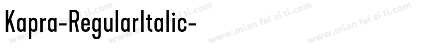 Kapra-RegularItalic字体转换