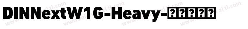 DINNextW1G-Heavy字体转换