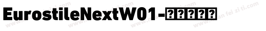 EurostileNextW01字体转换