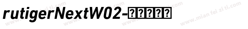 rutigerNextW02字体转换
