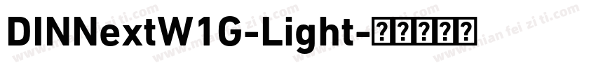 DINNextW1G-Light字体转换