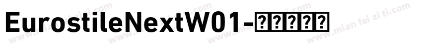 EurostileNextW01字体转换