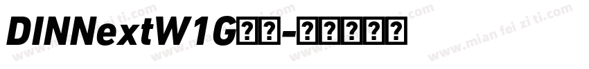 DINNextW1G字体字体转换