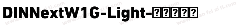 DINNextW1G-Light字体转换