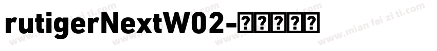 rutigerNextW02字体转换