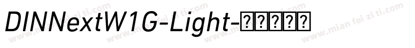 DINNextW1G-Light字体转换