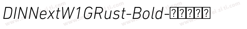 DINNextW1GRust-Bold字体转换