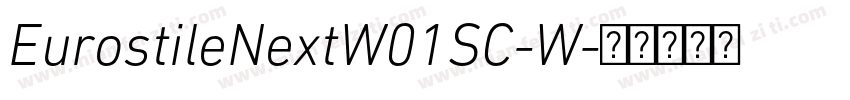 EurostileNextW01SC-W字体转换