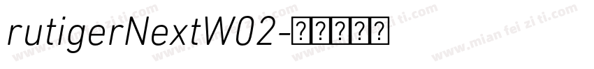 rutigerNextW02字体转换