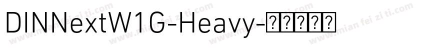 DINNextW1G-Heavy字体转换