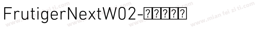 FrutigerNextW02字体转换