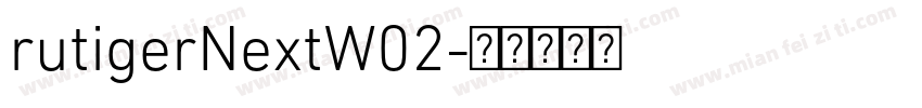 rutigerNextW02字体转换