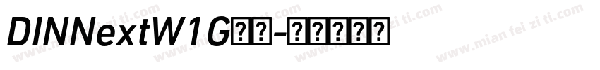 DINNextW1G字体字体转换