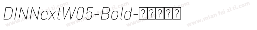 DINNextW05-Bold字体转换