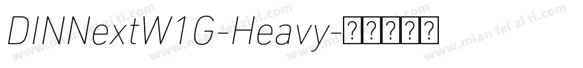 DINNextW1G-Heavy字体转换