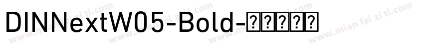 DINNextW05-Bold字体转换