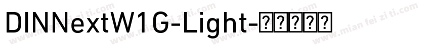 DINNextW1G-Light字体转换
