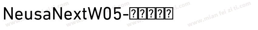 NeusaNextW05字体转换