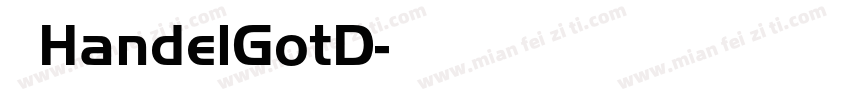 准圆HandelGotD字体转换