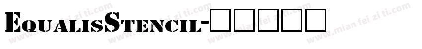 EqualisStencil字体转换